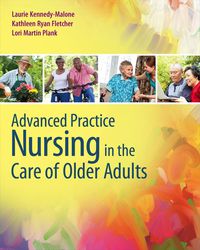 Omslagafbeelding: Advanced Practice Nursing in the Care of Older Adults 9780803624917