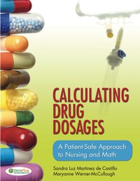 Imagen de portada: Calculating Drug Dosages A Patient-Safe Approach to Nursing and Math 1st edition 9780803624962