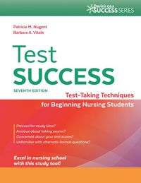 Cover image: Test Success Test-Taking Techniques for Beginning Nursing Students 7th edition 9780803644182
