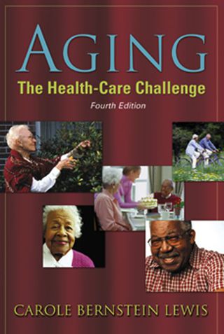 Cover image: Aging The Health Care Challenge 4th edition 9780803608344