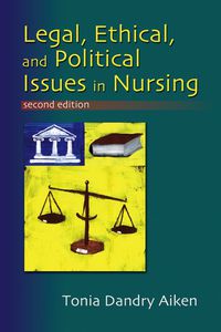 Cover image: Legal, Ethical, and Political Issues in Nursing 2nd edition 9780803605718