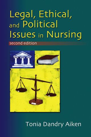 Cover image: Legal, Ethical, and Political Issues in Nursing 2nd edition 9780803605718