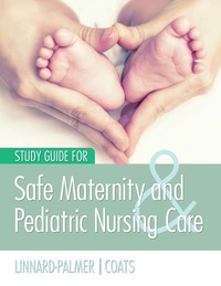 Omslagafbeelding: Study Guide For Safe Maternity and Pediatric Nursing Care 9780803624955