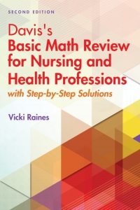 Cover image: Davis's Basic Math Review for Nursing and Health Professions 2nd edition 9780803656598