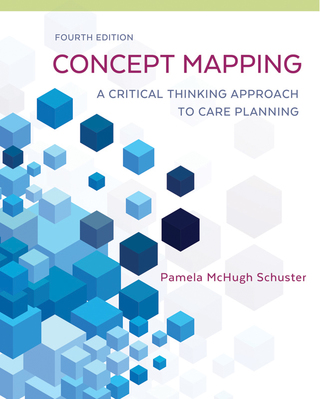 Cover image: Concept Mapping A Critical-Thinking Approach to Care Planning 4th edition 9780803638488