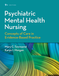 Cover image: Psychiatric Mental Health Nursing Concepts of Care in Evidence-Based Practice 9th edition 9780803660540