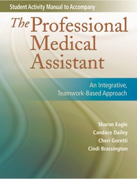 Cover image: The Professional Medical Assistant an Integrative, Teamwork-Based Approach 9780803616721