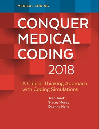 Cover image: Conquer Medical Coding 2018 A Critical Thinking Approach with Coding Simulations 3rd edition 9780803669390