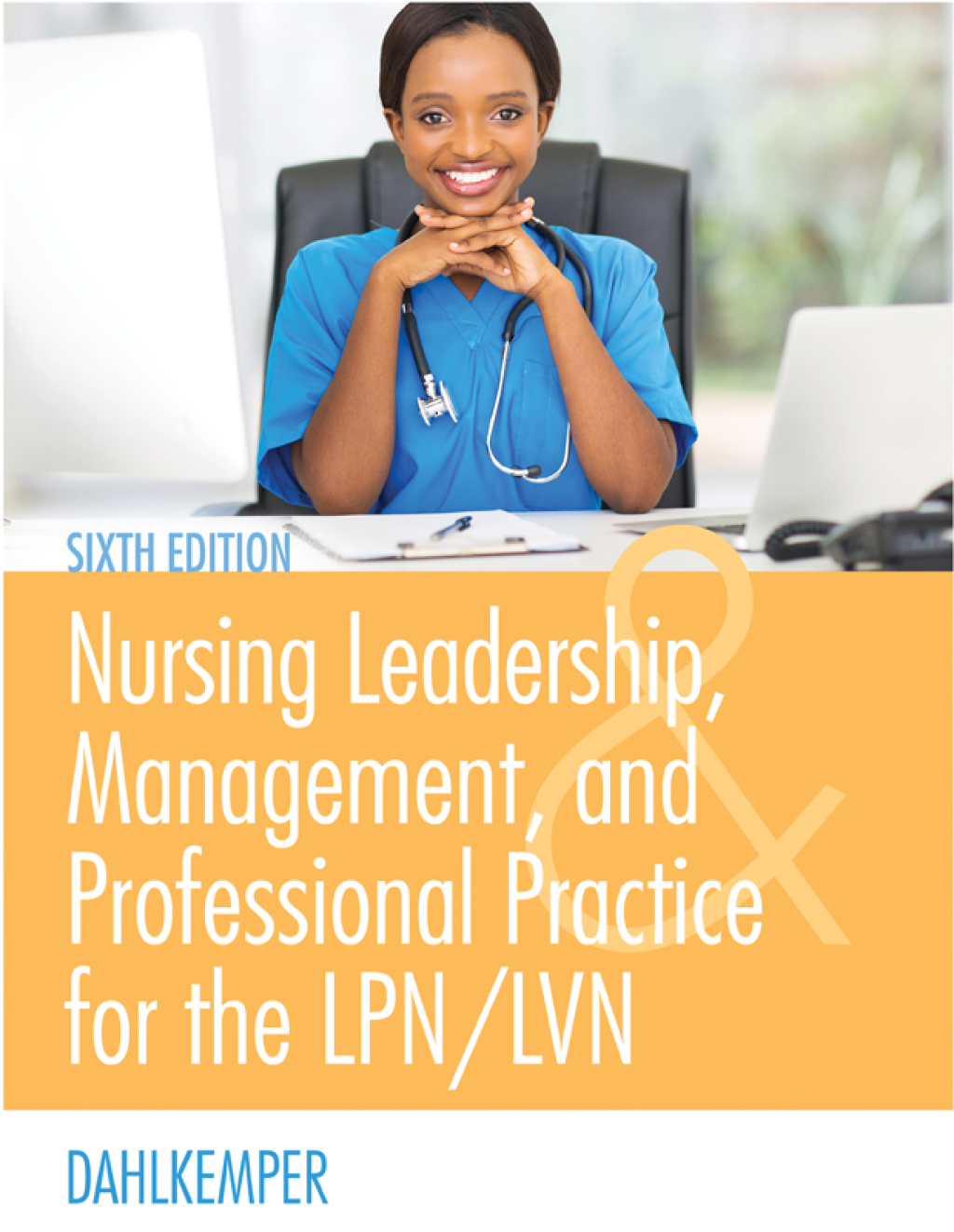 Nursing Leadership, Management, and Professional Practice for the LPN/LVN 6th Edition
    Newer Edition Available