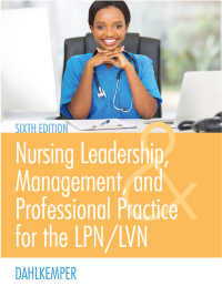 Cover image: Nursing Leadership, Management, and Professional Practice for the LPN/LVN 6th edition 9780803660854