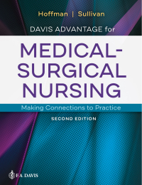 Cover image: Davis Advantage for Medical-Surgical Nursing Making Connections to Practice with Davis Advantage and Davis Edge, 2nd Edition 2nd edition 9780803677074