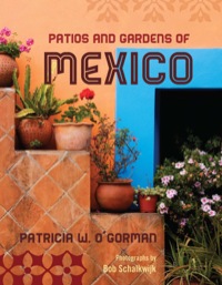 Cover image: Patios and Gardens of Mexico 9780803802100