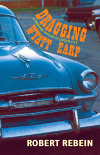 Titelbild: Dragging Wyatt Earp 1st edition 9780804011426