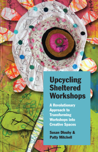 Cover image: Upcycling Sheltered Workshops 1st edition 9780804011594