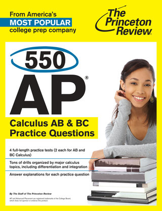 Cover image: 550 AP Calculus AB & BC Practice Questions 9780804124454