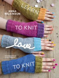 Cover image: Learn to Knit, Love to Knit 9780804136808