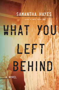 Cover image: What You Left Behind 9780804136921