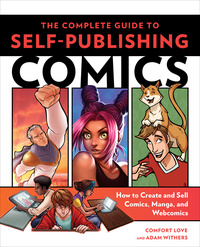 Cover image: The Complete Guide to Self-Publishing Comics 9780804137805