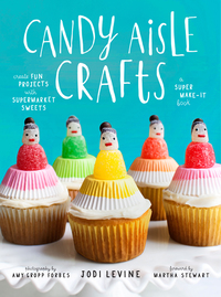 Cover image: Candy Aisle Crafts 9780804137911