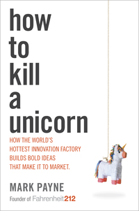 Cover image: How to Kill a Unicorn 9780804138734