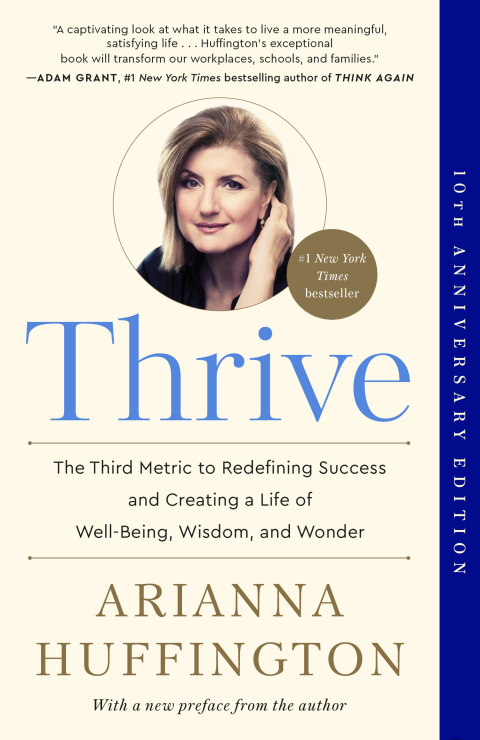 Thrive : The Third Metric to Redefining Success and Creating a Life of Well-Being, Wisdom, and Wonder - FULL INSTANT DOWNLOAD | PDF DOCX EPUB