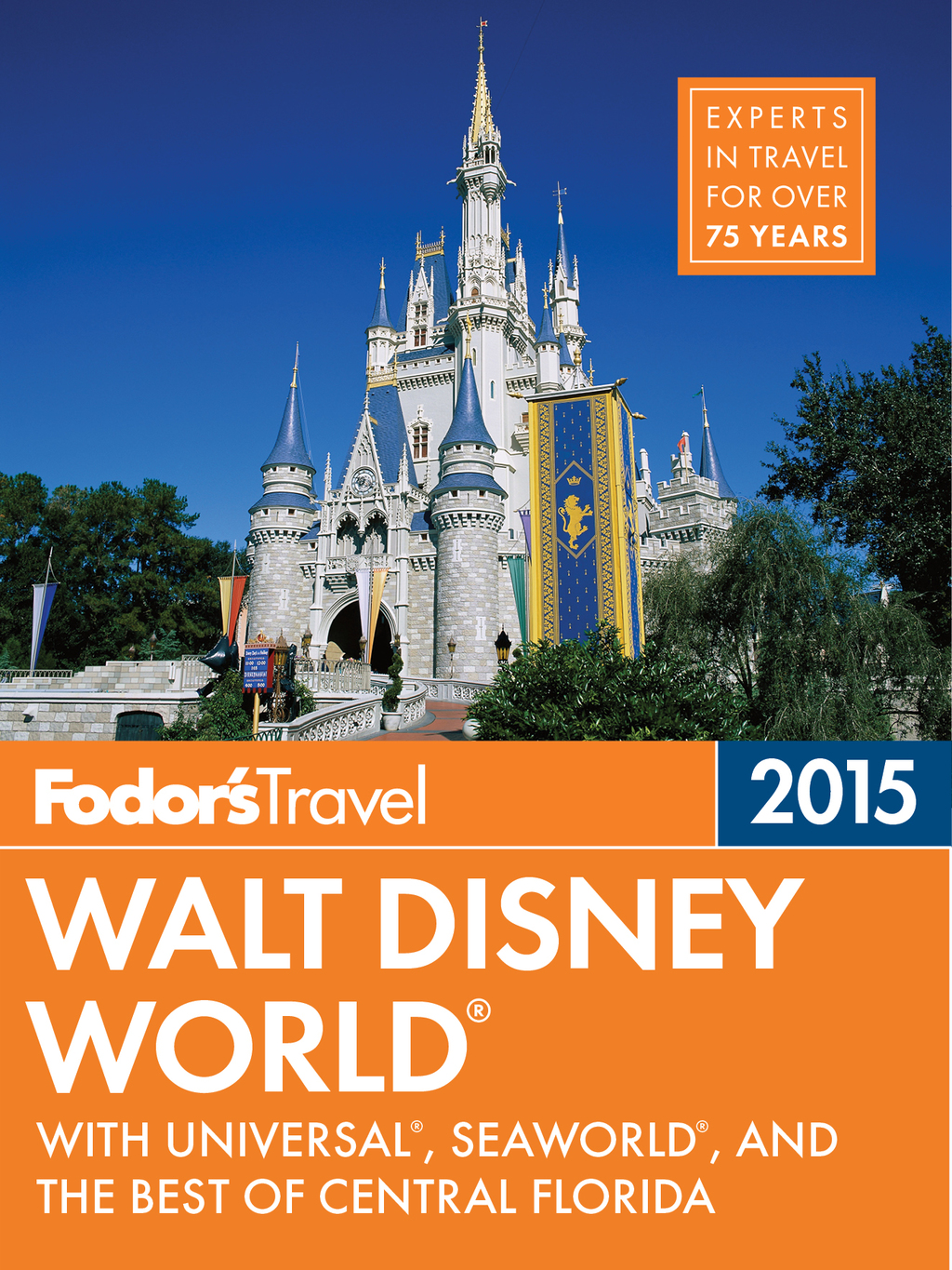 Fodor's Walt Disney World 2015 (eBook)