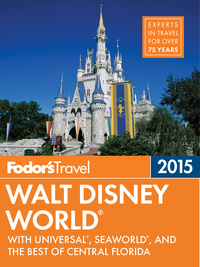 Omslagafbeelding: Fodor's Walt Disney World 2015 9780804142670
