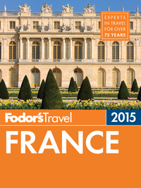 Imagen de portada: Fodor's France 2015 9780804142694