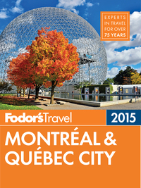 Titelbild: Fodor's Montreal & Quebec City 2015 9780804142878