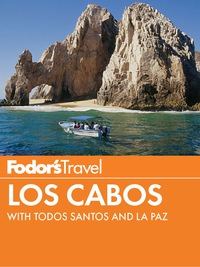 Imagen de portada: Fodor's Los Cabos 9780804143608