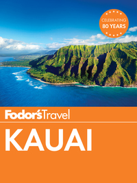 صورة الغلاف: Fodor's Kauai 9781101879900