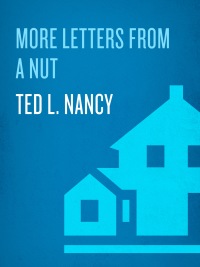 Cover image: More Letters from a Nut 9780553109580
