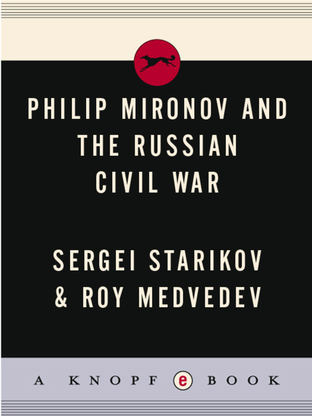 Philip Mironov and the Russian Civil War