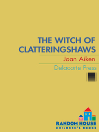 Cover image: The Witch of Clatteringshaws 9780385732260