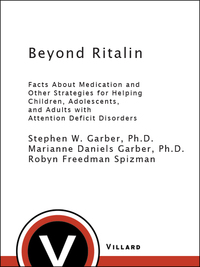 Cover image: Beyond Ritalin:Facts About Medication and Strategies for Helping Children, 9780679450184