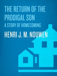 Cover image: The Return of the Prodigal Son 9780385473071