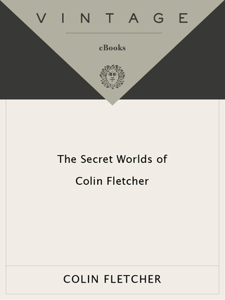 Cover image: Secret Worlds of Colin Fletcher 9780679725541