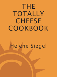 Cover image: Totally Cheese Cookbook 9780890878941