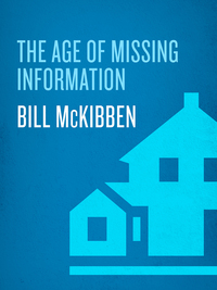 Cover image: The Age of Missing Information 9780812976076
