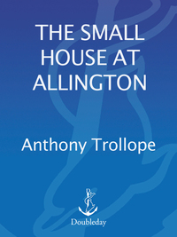 Cover image: The Small House at Allington 9780375400674