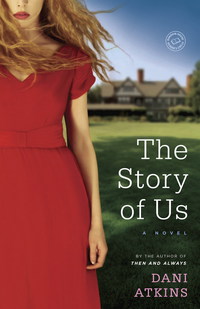 Cover image: The Story of Us 9780804178549