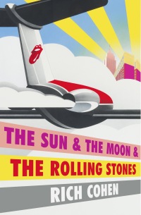 Cover image: The Sun & The Moon & The Rolling Stones 9780804179232