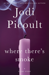 Cover image: Where There's Smoke: A Short Story