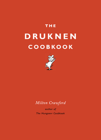 Cover image: The Drunken Cookbook 9780804185172
