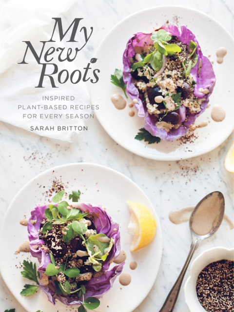 My New Roots: Inspired Plant-Based Recipes for Every Season: A Cookbook - FULL INSTANT DOWNLOAD | PDF DOCX EPUB