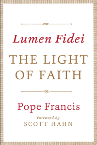 Cover image: Lumen Fidei: The Light of Faith 9780804185851