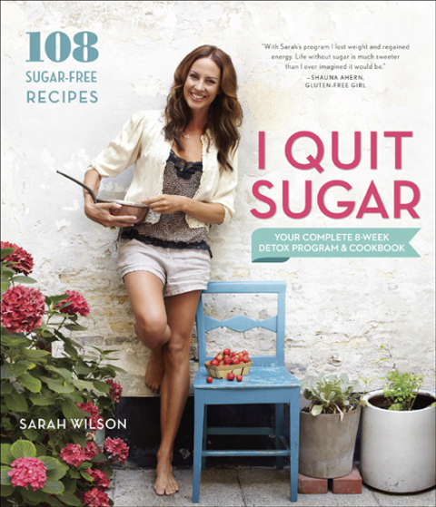 I Quit Sugar: Your Complete 8-Week Detox Program and Cookbook - FULL INSTANT DOWNLOAD | PDF DOCX EPUB