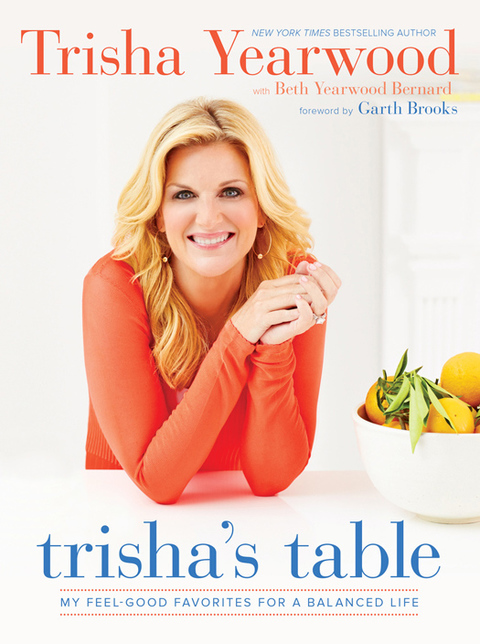 Trisha's Table: My Feel-Good Favorites for a Balanced Life: A Cookbook - FULL INSTANT DOWNLOAD | PDF DOCX EPUB
