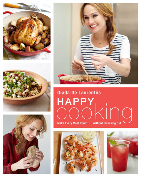 Happy Cooking: Make Every Meal Count ... Without Stressing Out: A Cookbook - FULL INSTANT DOWNLOAD | PDF DOCX EPUB
