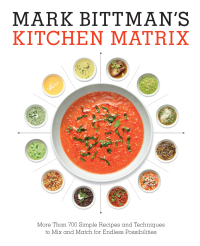 Cover image: Mark Bittman's Kitchen Matrix 9780804188012